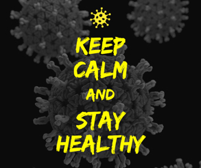 keep calm and stay healthy