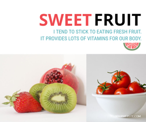 sweet fruit
