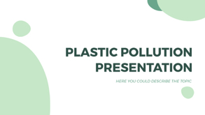 plastic pollution presentation
